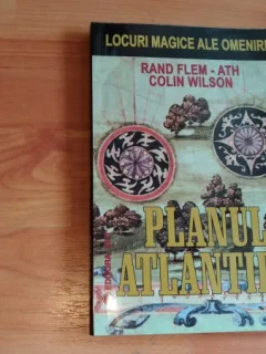 PLANUL ATLANTIDA - RAND FLEM-ATH, COLIN WILSON