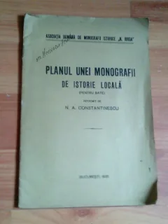 PLANUL UNEI MONOGRAFII DE ISTORIE LOCALA - N. A. CONSTANTINESCU