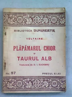 PLAPAMARUL CHIOR SI TAURUL ALB - VOLTAIRE