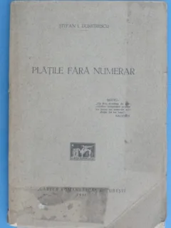 Platile fara numerar - Stefan I. Dumitrescu