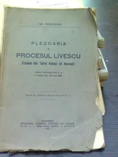 Pledoaria in procesul Livescu - I.GR. Perieteanu