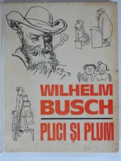 PLICI SI PLUM - WILHELM BUSCH  (BENZI DESENATE)