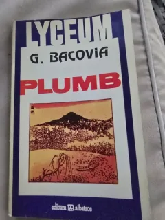 Plumb - G. Bacovia