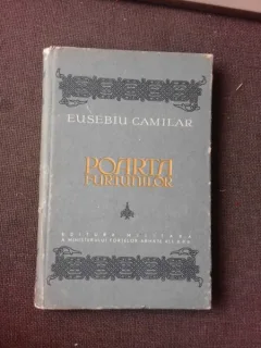 POARTA FURTUNILOR - EUSEBIU CAMILAR  (CU DEDICATIA AUTORULUI PENTRU PETRU VINTILA)