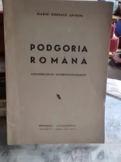 PODGORIA ROMANA - MARIN POPESCU SPINENI