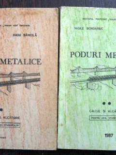 Poduri metalice - Vasile Bondariuc, Radu Bancila   2 volume