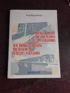 PODURI NOI PESTE DUNARE IN ZONA FETESTI-CERNAVODA - DRAGOS TEODORESCU  (EDITIE BILINGVA ROMANA/ENGLEZA)