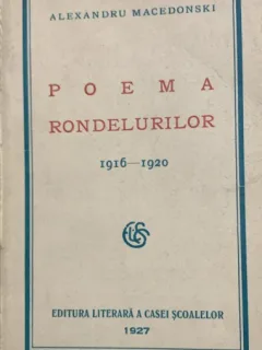 Poema rondelurilor 1916-1920 - Alexandru Macedonski
