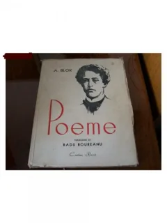 POEME - A. BLOK   (TRADUCERE DE RADU BOUREANU)