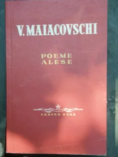 POEME ALESE - V. MAIACOVSCHI