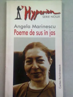 POEME DE SUS IN JOS - ANGELA MARINESCU