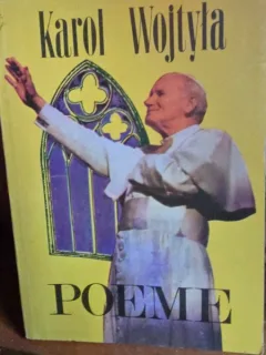 POEME - KAROL WOJTYLA (PAPA IOAN PAUL AL II-LEA)