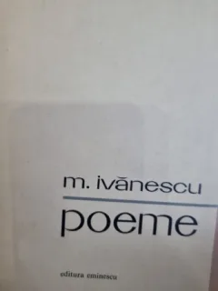 Poeme - M. Ivanescu