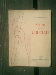 Poeme pentru cruciati - Al. Gregorian