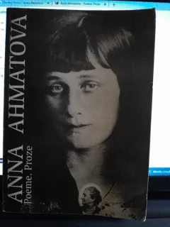 Poeme. Proze - Anna Ahmatova