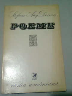 POEME - STEFAN AUGUSTIN DOINAS (CU DEDICATIA AUTORULUI PENTRU MONICA LOVINESCU SI VIRGIL IERUNCA)