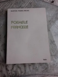 POEMELE FRANCEZE - RAINER MARIA RILKE