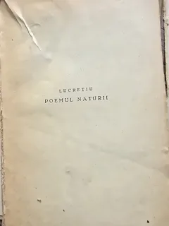 POEMUL NATURII - LUCRETIU