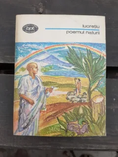POEMUL NATURII - LUCRETIU