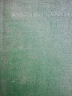 POEMUL PEDAGOGIC, A.S. MAKARENKO