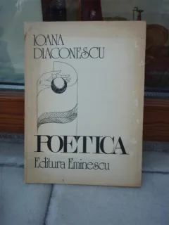 POETICA , IOANA DIACONESCU , AUTOGRAF