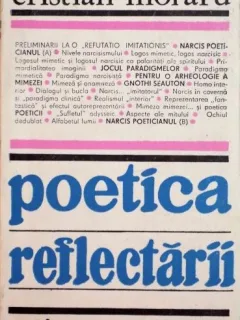 Poetica reflectarii - Cristian Moraru