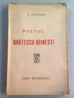 POETUL BRATESCU-VOINESTI - D. CARACOSTEA