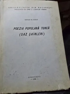 Poezia populara turca (Saz Sairleri) - Nevzat M. Yusuf