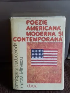 Poezie americana moderna si contemporana -  Mircea Ivanescu