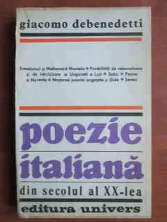 Poezie italiana din secolul al xx-lea - Giacomo Debenedetti