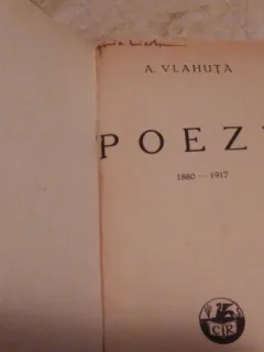 POEZII-ALEXANDRU VLAHUTA 1880-1917,INTERBELICA