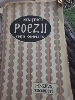 Poezii, editie completa - I. Nenitescu