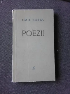 POEZII - EMIL BOTTA  (DIN BIBLIOTECA LUI PETRU VINTILA, CU SEMNATURA ACESTUIA)