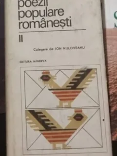 POEZII POPULARE ROMANESTI VOL  II DE ION NIJLOVEANU , 1989