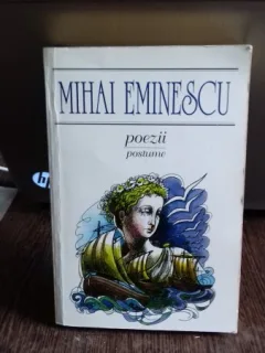 POEZII POSTUME - MIHAI EMINESCU