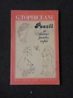 POEZII SI DESENE PENTRU COPII - GEORGE TOPIRCEANU