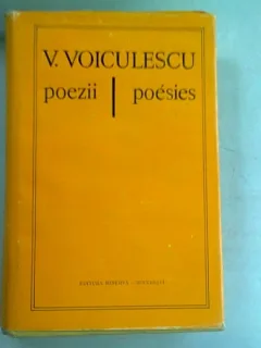 POEZII - V. VOICULESCU  editie bilingva romana/franceza