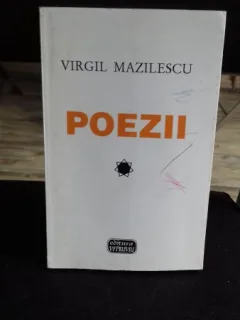 POEZII - VIRGIL MAZILESCU
