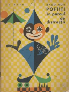 POFTITI IN PARCUL DE DISTRACTII - RADU NOR
