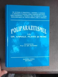 Poliparazitismul la om, animale, plante si mediu - Gh. Olteanu