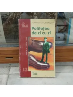 Politetea de zi cu zi , Donald McCullough , 2002