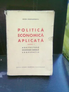 POLITICA ECONOMICA APLICATA - MITITA CONSTANTINESCU   2 VOLUME