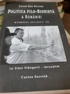 Politica Filo-Sionista a Romaniei, Razboiul Nevazut III - Cornel Dan Niculae