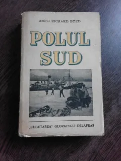 POLUL SUD - AMIRAL RICHARD BYRD