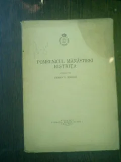 Pomelnicul Manastirii Bistrita -  Damian P. Bogdan