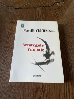 Pompiliu Craciunescu Strategiile fractale