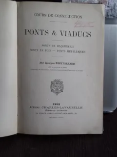 PONTS & VIADUCS - GEORGES ESPITALLIER  (PODUTI SI VIADUCTE)
