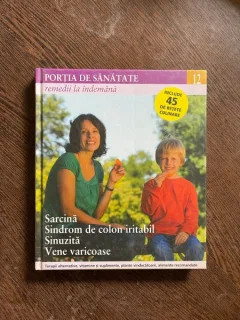 Portia de sanatate (volumul 12. Sarcina, Sindrom de colon iritabil Sinuzita Vene varicoase