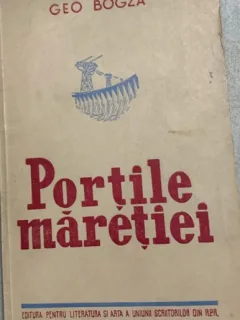 Portile maretiei - Geo Bogza