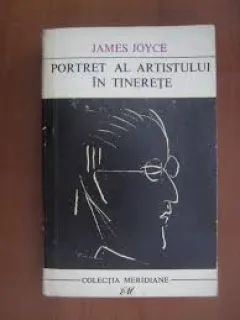 PORTRET AL ARTISTULUI LA TINERETE - JAMES JOYCE